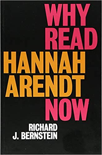 Book Review: Why Read Hannah Arendt Now