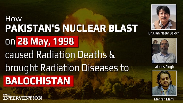 How Pakistan’s Nuclear Blast caused Radiation Deaths & brought Radiation Diseases in Balochistan